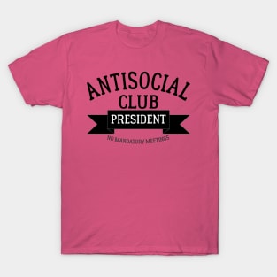 Antisocial Club President T-Shirt